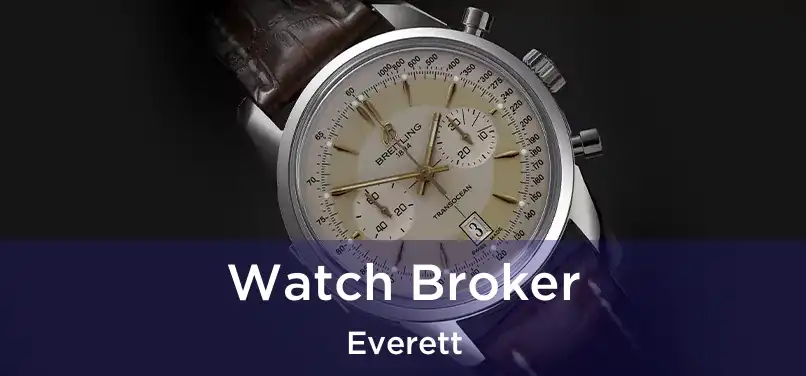 Watch Broker Everett